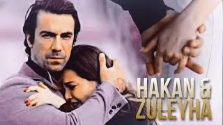 Hakan & Zuleyha – Dusk till dawn | Хакан & Зулейха | Bir Zamanlar Çukurova