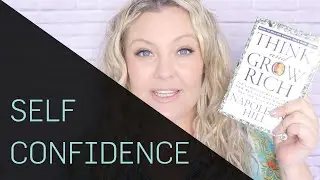 The Self Confidence Formula - FROM THINK AND GROW RICH