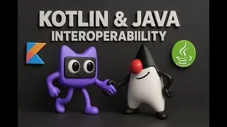 Kotlin & Java Interoperability - Smooth Interaction between Java and Kotlin Codebases