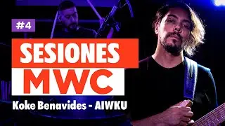 🎸KOKE BENAVIDES - AIWKU - 🎥 Sesiones Musicweekchops 🔴