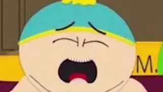 South Park but it's completely out of context and you don't need the context