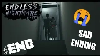 ENDLESS NIGHTMARE GAMEPLAY PART-2