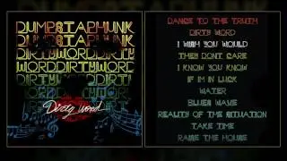 Dumpstaphunk - Dirty Word (Full Album)