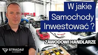 ZAWODOWI HANDLARZE. Jakie AUTO kupić aby ZAROBIĆ? INWESTOWANIE w AUTA - Robert Michalski Stradale
