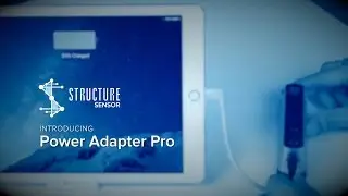 Introducing Power Adapter Pro for Structure Sensor