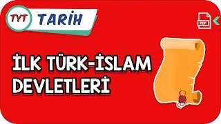 İlk Türk-İslam Devletleri | Kamp2021   