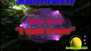 Mastertracker vs Gina Star - I want it now 2015