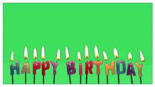 Happy Birthday, Burning Candles - GREEN SCREEN