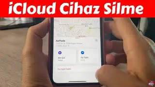 iCloud Aygıt Silme | iCloud Hesabından Cihaz Kaldırma | iPhone Aygıt Silme