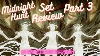 Episode 137 Midnight Hunt Set Review Part 3 -  It's A House