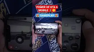 POWER OF GTA 6 MOBILE 
