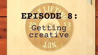 Project Lean Lifter Ep8 - Getting Creative