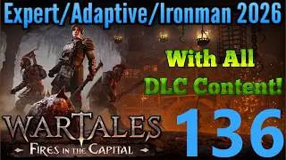 Wartales - Expert, Adaptive, Ironman, 2026 Run - Part 136