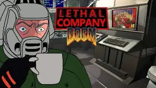 Doom in Lethal Company