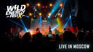 RabieS  - WILD ENERGY FEST, Live in Moscow (full concert)