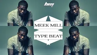 Meek Mill Type Beat (FREE) 