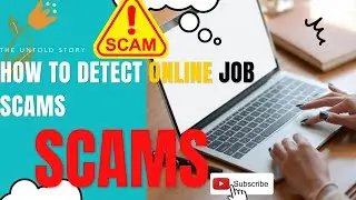 How to detect online job scams || Online scams
