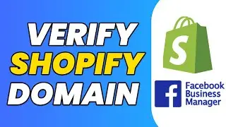 How to Verify Shopify Domain On Facebook Business Manager (2023 Updated!)
