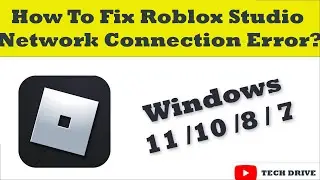 How To Fix Roblox  Internet Connection Error | Fix Roblox network Connection Error windows 11,10,8,7