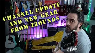 Channel Update and New Gear Haul from zZounds! 