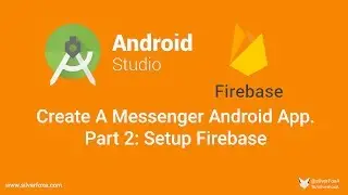 Setup Firebase : Create Messenger App using Firebase in Android