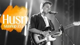 HUSN Mashup 2.0 | Night Mashup | Anuv Jain | Aise Kyun | Choo Lo |