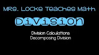 Decomposing (Expanded Form) Division