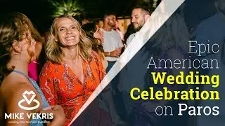 Epic American Wedding Celebration in Paros | George & Patricia
