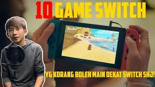 10 Game Yang Korang Mesti Main Dekat Switch Korang & Wajib Ada!! 10 Game Exclusive Untuk Switch