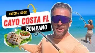 INCREDIBLE beach CAYO COSTA Fishing and Cooking Florida Pompano