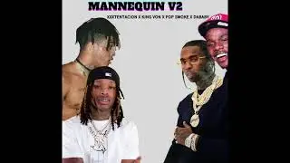 Pop Smoke - Mannequin V2 ft. XXXTENTACION, DABABY & KING VON