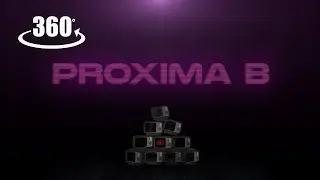 Proxima B Music Video - Cyberpunk 360 Music Video