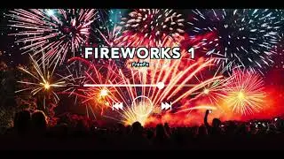 FIREWORKS Sound Effect 1 [NO COPYRIGHT]