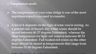 2 Critical Factors To Consider When Looking For A Wine Refrigerator
