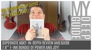 Supernote A6X2 Nomad: In-Depth Review of a 7.8