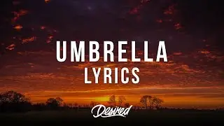 Ember Island - Umbrella (Lyrics / Lyric Video)