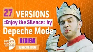 «Enjoy the Silence» by Depeche Mode in 27 versions #music