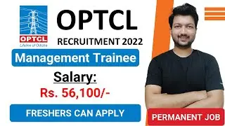 OPTCL Recruitment 2022 through GATE | Management Trainees | Salary: Rs. 56100/- | Latest Jobs 2022