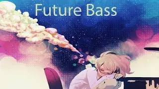 Kyou - Pixel Dreams [ Future Bass ]