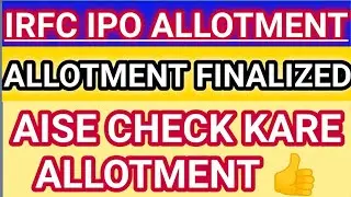 IRFC IPO Allotment Status FINALIZED _ IRFC IPO  date change _ IRFC IPO GMP _ ALLOTMENT POSTPONE