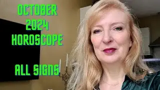 October 2024 horoscope ALL SIGNS
