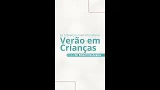 As 5 doenças mais comuns no verão em crianças | Messina Clinic