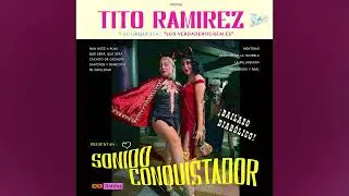 02. Que será, que será - Tito Ramírez - Sonido Conquistador