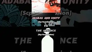 Adabas And Unity VS The Absence 