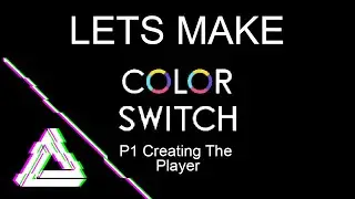 [Game Maker Tutorial] Colour Switch [P1] Creating The Player