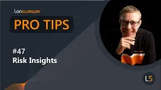 Lansweeper Pro Tip #47 - Risk Insights
