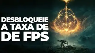 Como Desbloquear a TAXA DE FPS no Elden Ring (Piratex) no PC