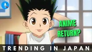 Hope for Hunter X Hunter Anime Return?