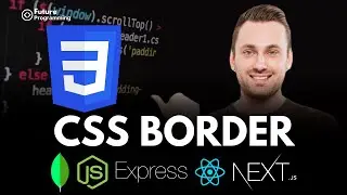5 - CSS Border: How to Create Stylish Borders for Your Website - CSS Complete Course