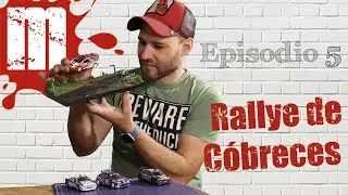 EPISODIO 5 - Rallye de Cóbreces (escala 1/43)